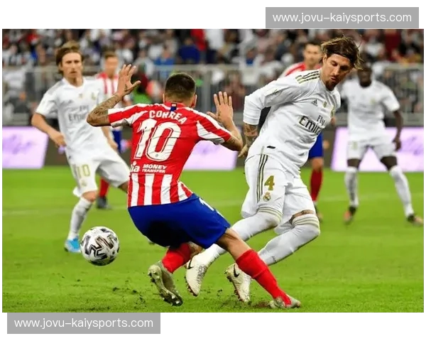 伯纳乌的烽火：皇马马竞恩怨情仇，乐视体育带你直击巅峰对决！